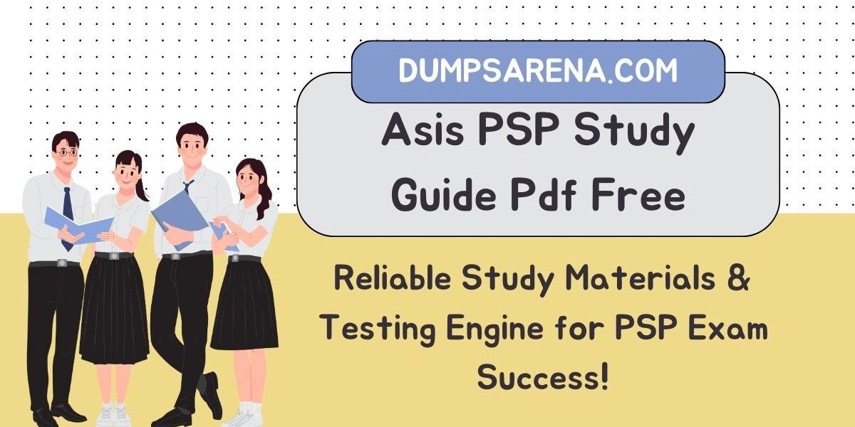 Download Free ASIS PSP Study PDF on DumpsArena Now