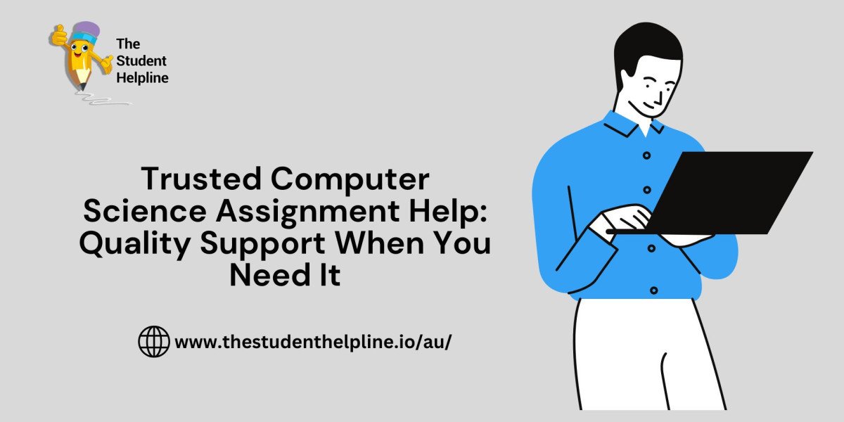 Trusted Computer Science Assignment Help: Quality Support When You Need It